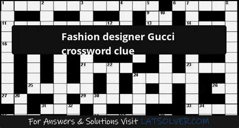 fashion designer gucci crossword clue|designer Gucci crossword puzzle.